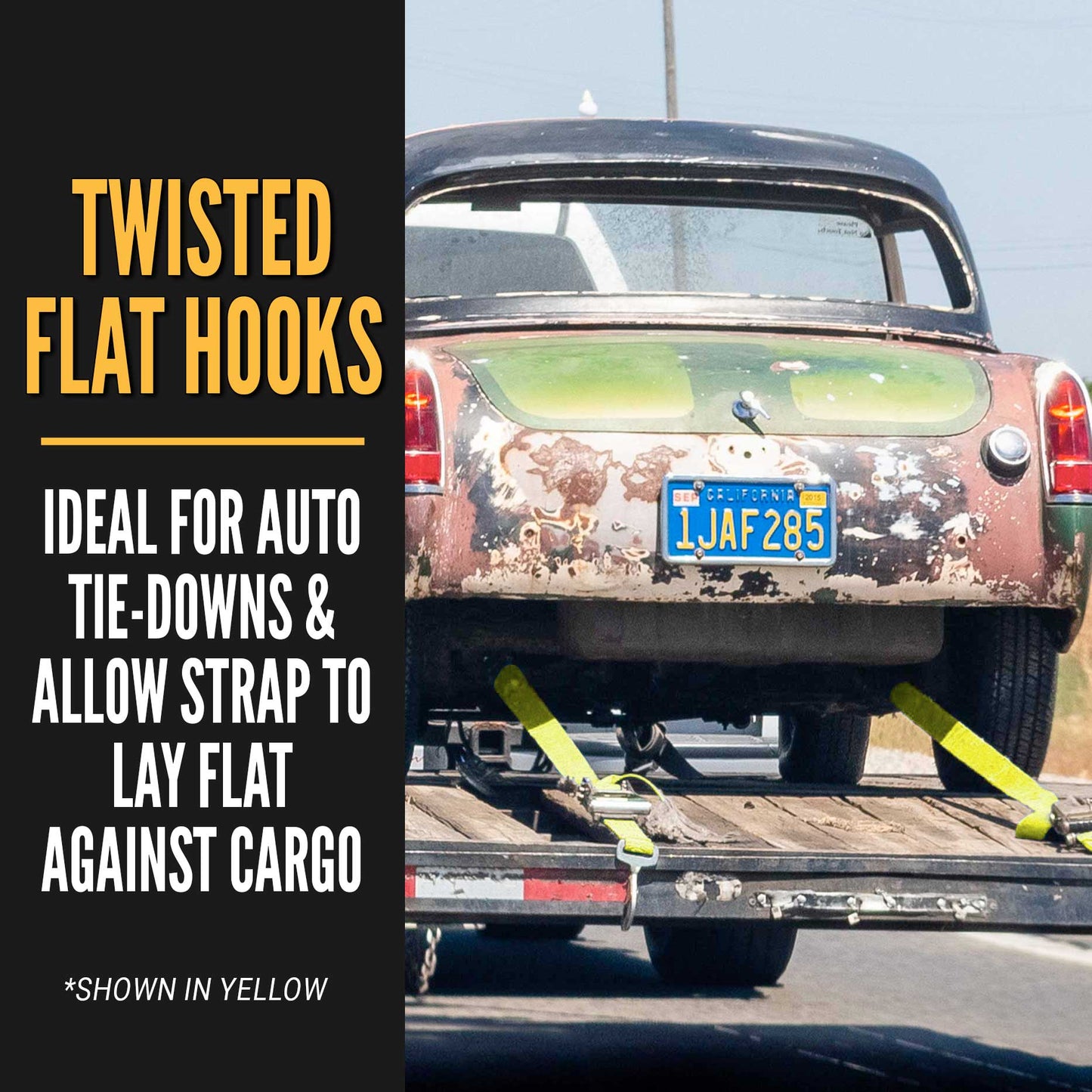 20' ratchet strap - twisted flat snap hooks allow strap to lay flat