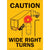 Caution Wide Right Turns Sign - 11.5