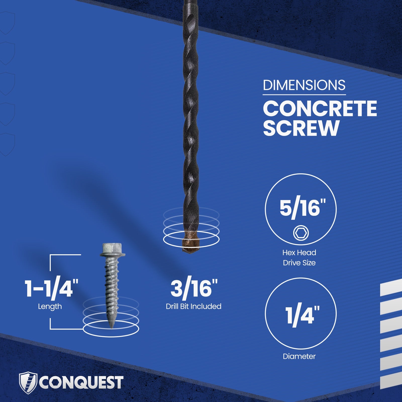 1/4" x 1-1/4" Conquest Hex Concrete Screw - 410 Stainless Steel - Single Dimensions