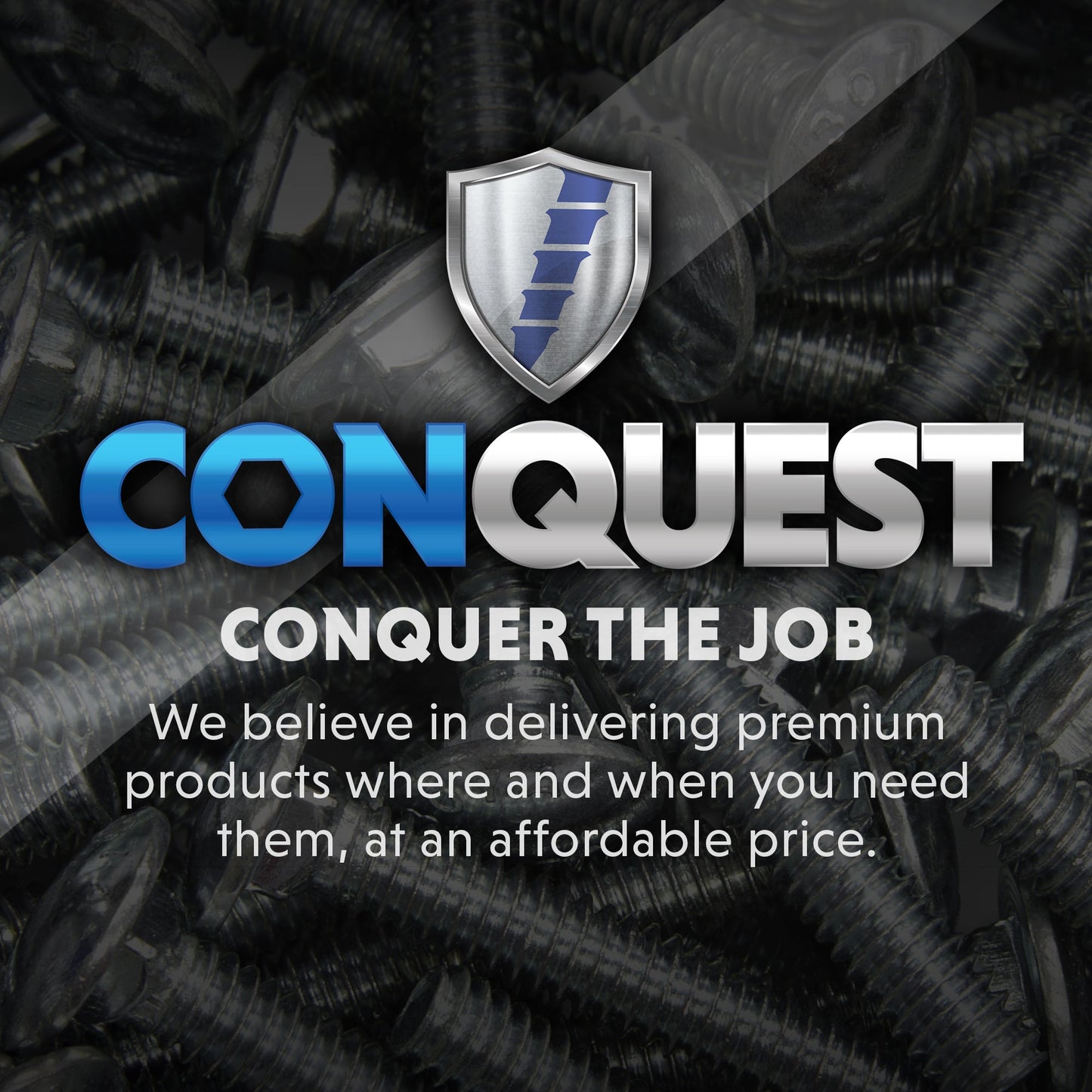 Conquer the Job with Conquest Fasteners - a Premium Brand Trusted by Professionals