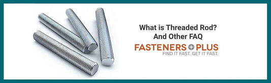 What is Threaded Rod? FAQ & More