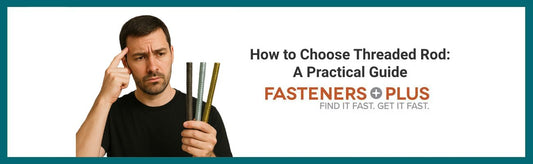 How to Choose Threaded Rod