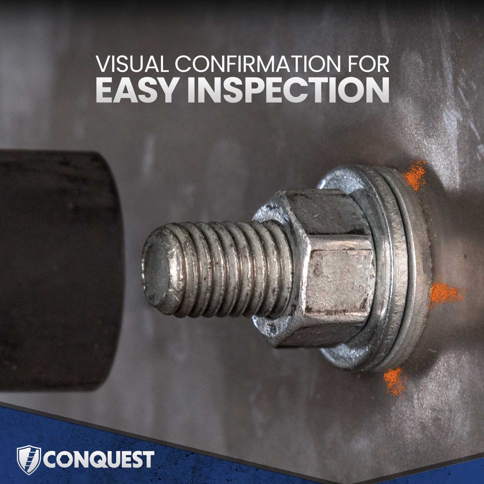 visual confirmation for easy inspection