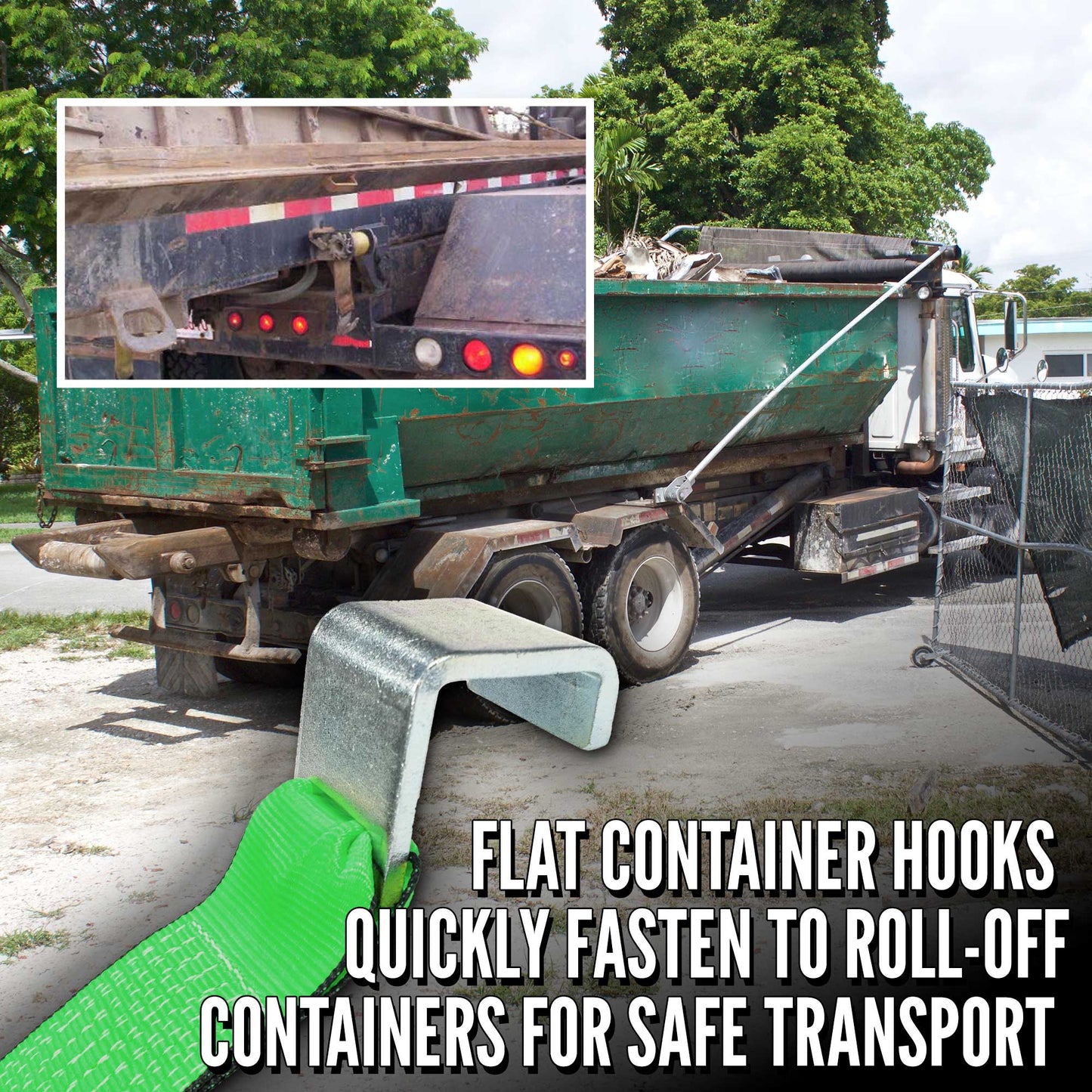 flat container hooks attach to roll off containers for transport