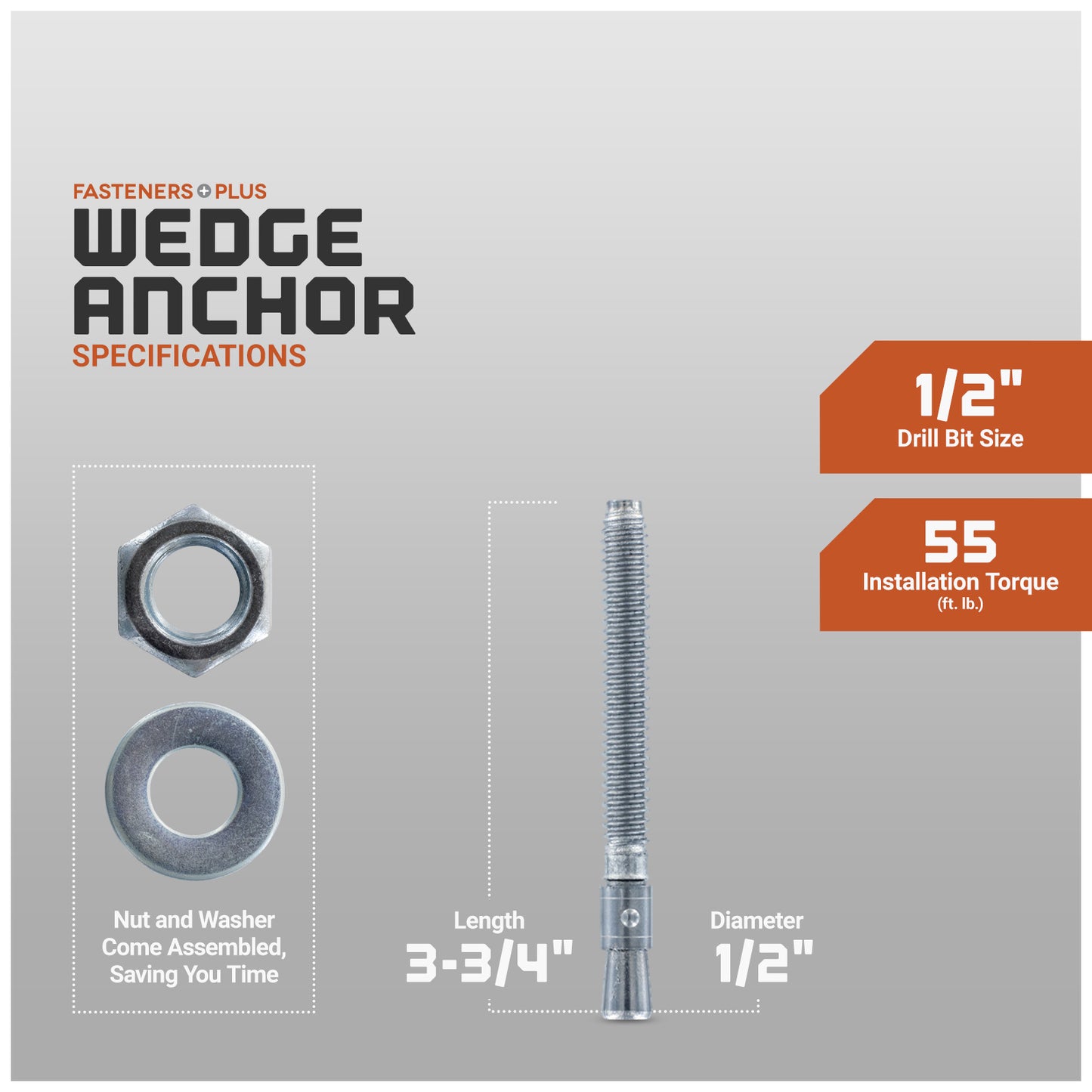 Wedge anchor specifications, nut and washer come assembled saving you time