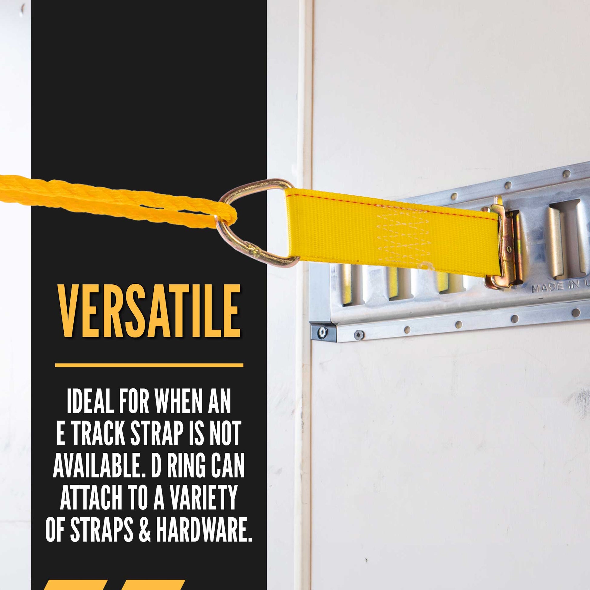  ideal for when e track straps are not available. Can attach to a variety of straps and hardware.